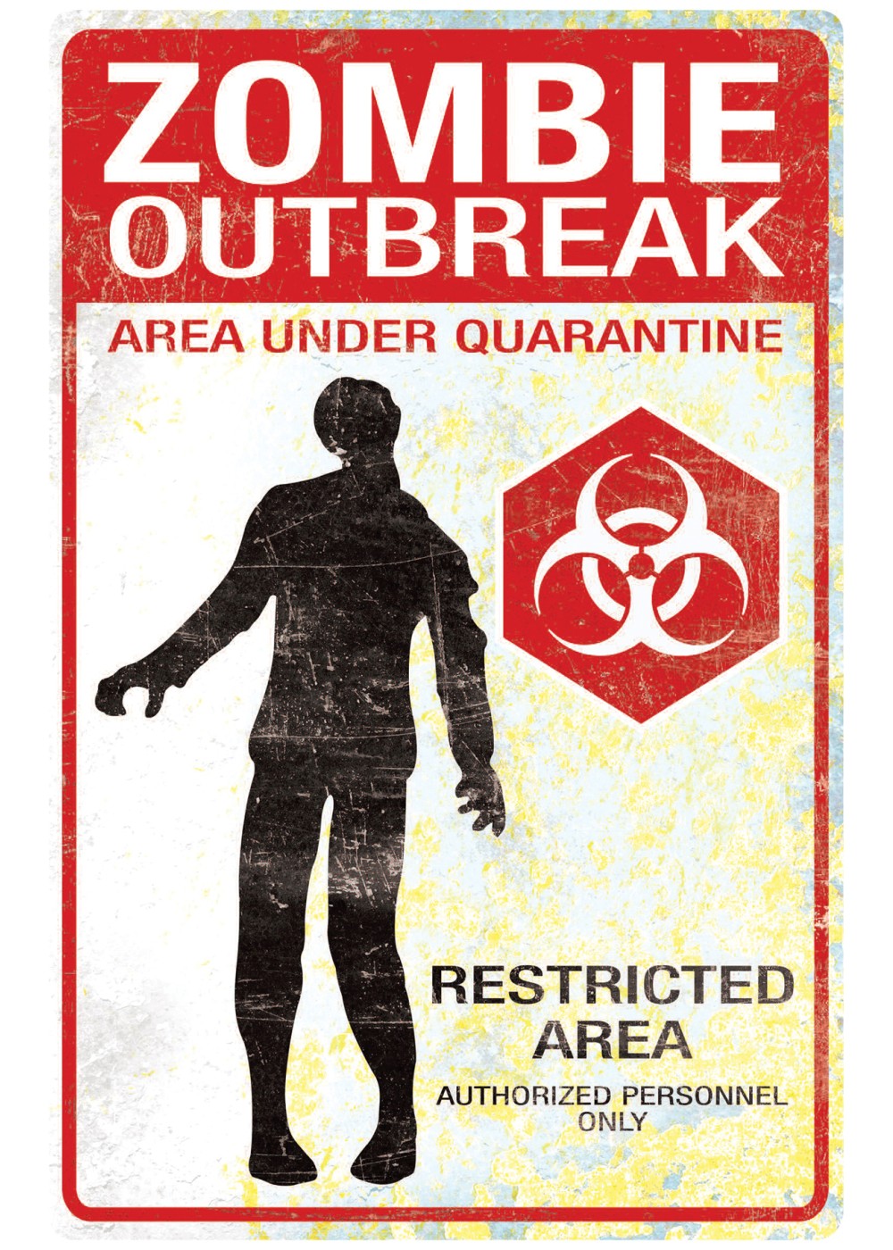 Zombie Outbreak Sign